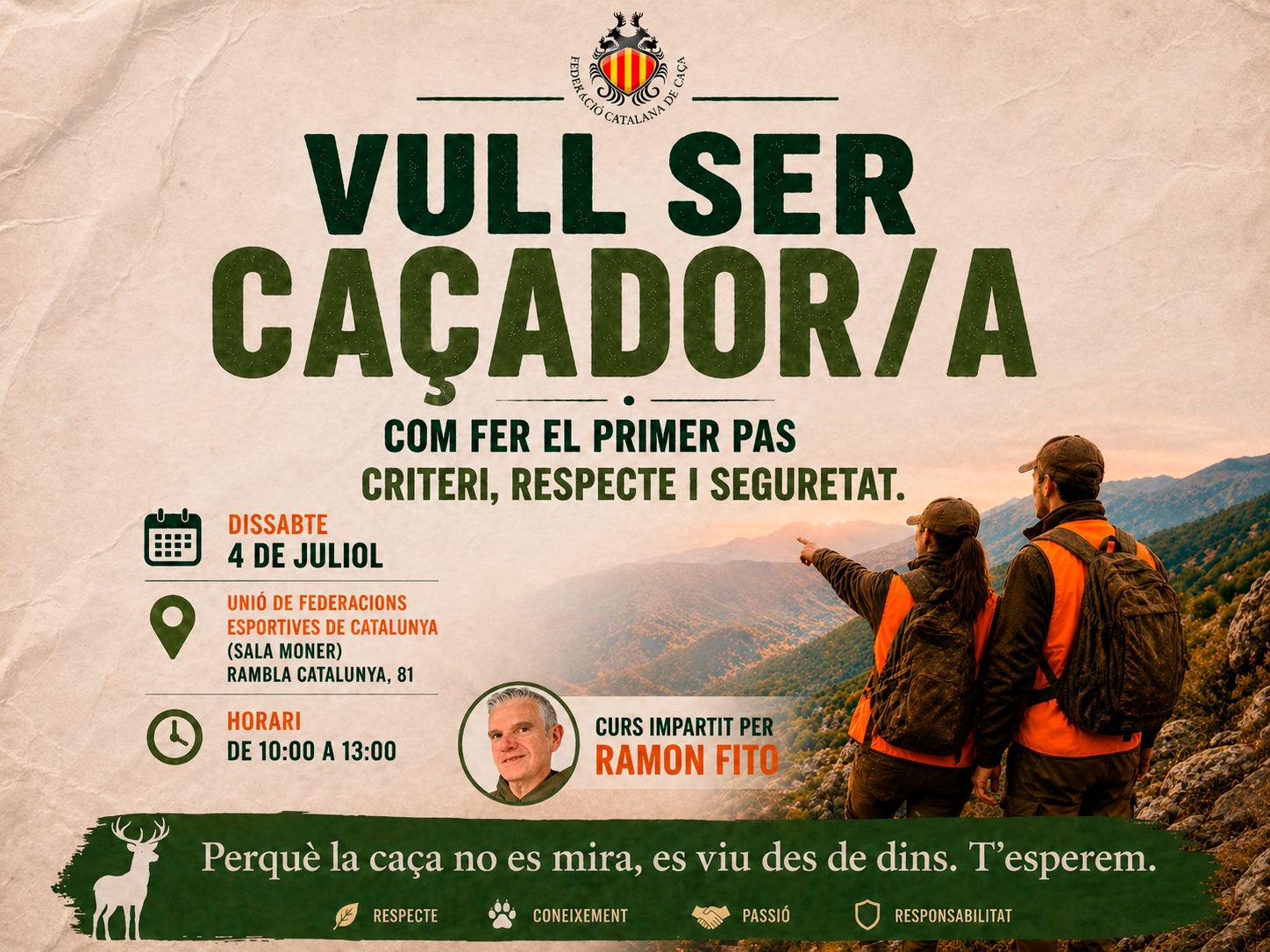  JORNADA FORMATIVA : VULL SER CAÇADOR/A  